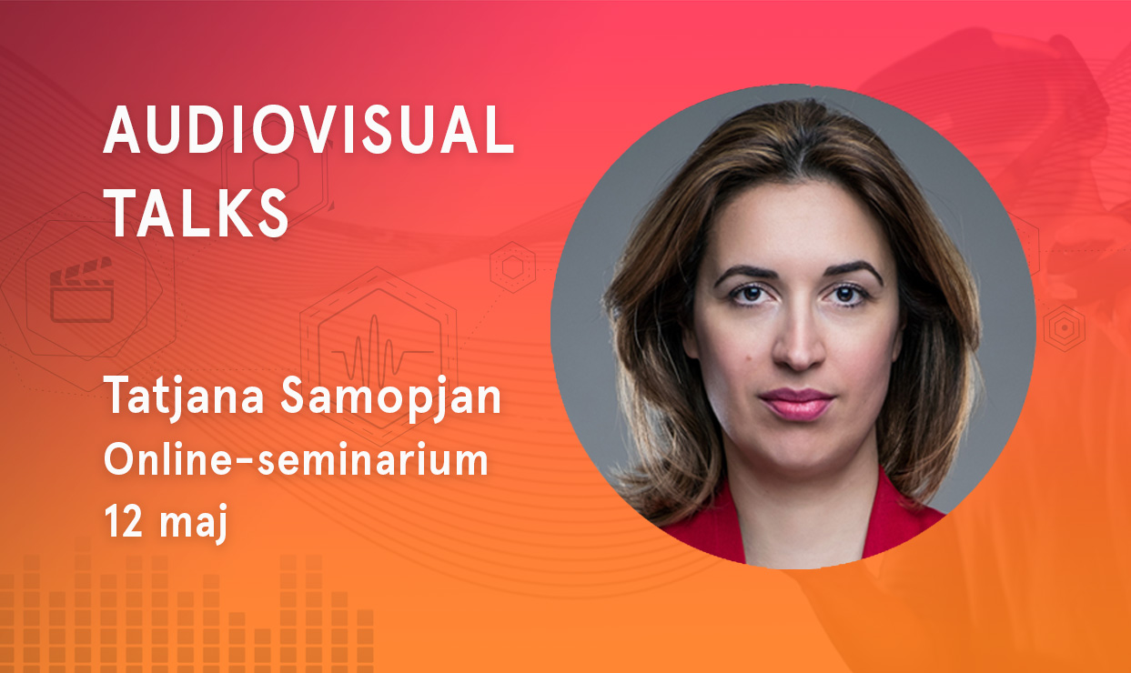 Audiovisual talks - Tatjana Samopjan.